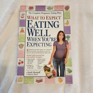 Pre-Owned, What to Expect: Eating Well When You're Expecting, (Paperback)